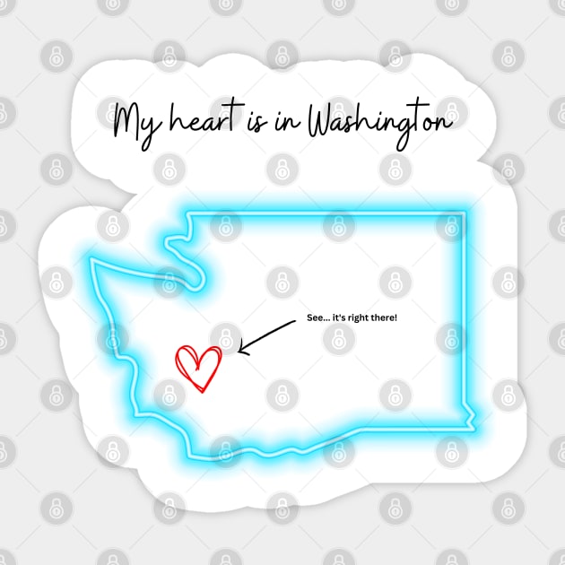 My heart is in Washington Sticker by Flawless Designs